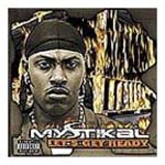 Mystikal - Let's Get Ready